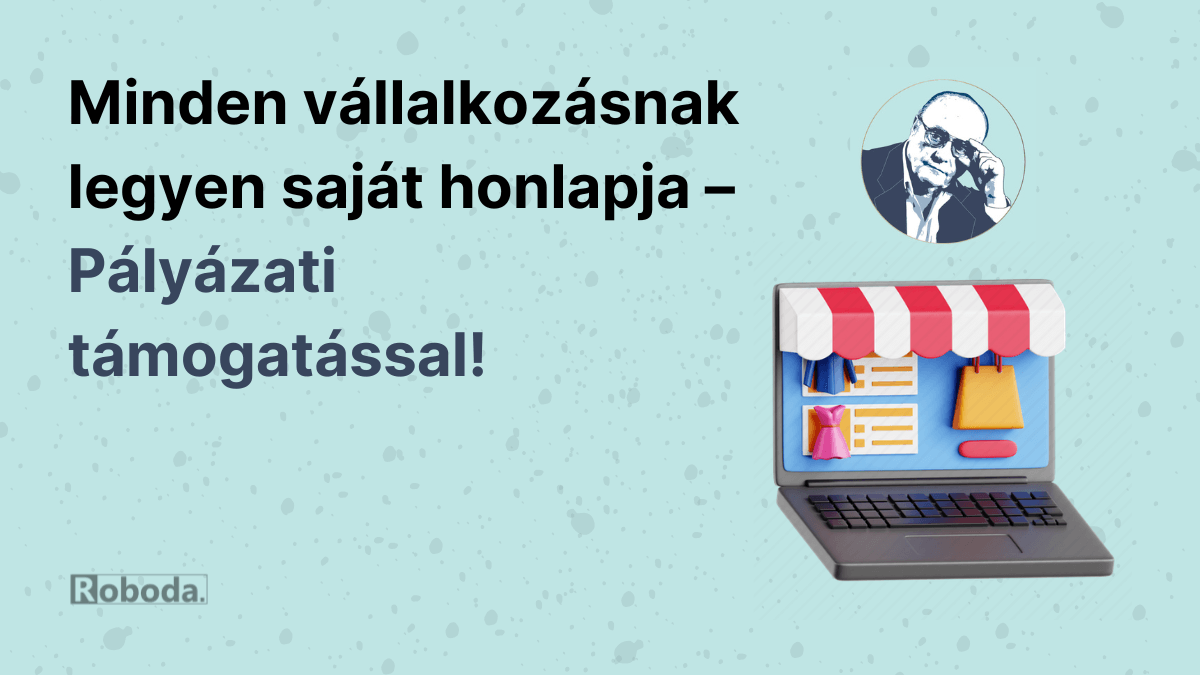 Minden vállalkozásnak legyen saját honlapja